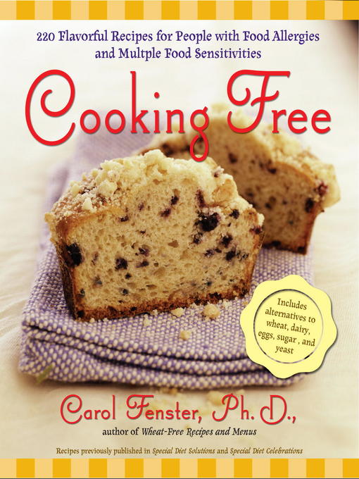 Title details for Cooking Free by Carol Fenster Ph.D. - Available